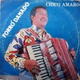 Chico Amaro – Forró danado Atendendo a pedidos, ai vai o Chico Amaro. Tive esse som durante um tempão sem saber de quem era, até achar o LP num sebo, lá no centro, nele tem...
