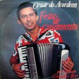 Cézar do acordeon – Festa de casamento Tenho notado vários pedidos de discos instrumentais, sendo assim, reforço a tese que forró sem sanfona não presta. Considerado um dos maiores acordeonistas brasileiros e reconhecido internacionalmente, Cézar do acordeon...