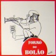 Bolão – Forró do Bolão Um ótimo disco instrumental, para se dançar de cabo a rabo. O sax soprano, do músico multi-instrumentista Bolão, comanda o som, entre flautas e belos arranjos, que marcam essa produção...