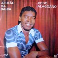 Azulão da Bahia – Xodó alagoano Embora não tenha achado nenhum registro sobre a história desse Azulão, creio que vale a pena publicar seus discos, pois as músicas tem um balanço muito bom para se dançar,...