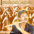 CD – Edmilson do Pífano – Soprando no canudinho Pra abrir essa postagem, ai vão duas frases do Zé da Flauta, produtor desse disco. “Pífano, pífaro e pife são a mesma coisa. Um instrumento de influência indígena feito de...