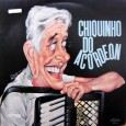 Chiquinho do acordeon – Chiquinho do acordeon Essa é mais uma colaboração do sanfoneiro PC, músico, forrozeiro, pesquisador e aficcionado por músicas instrumentais. Embora não seja um disco específicamente de forró, esse instrumentista foi o músico que...
