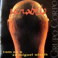 CD – Tom Zé e José Miguel Wisnik – Parabelo “Parabelo” é a trilha sonora de um espetáculo do Grupo Corpo, fundado em Belo Horizonte – MG em 1975, a cada ano, eles lançam um novo espetáculo com nova coreografia...