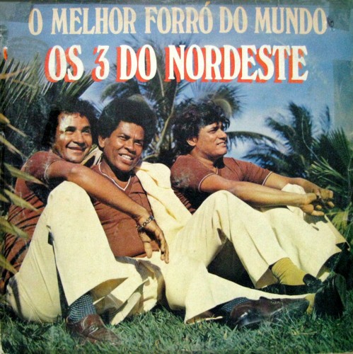 1981-os-3-do-nordeste-o-melhor-forra-do-mundo-capa