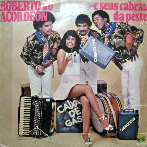 1981-roberto-do-acordeon-e-seus-cabras-da-peste-caixao-de-gas-capa