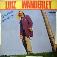 Luiz Wanderley – Luiz Wanderley Colaboração do Jorge Paulo, que gentilmente nos abriu sua preciosa coleção de vinis, todos em ótimo estado de conservação, dessa vez, um lindíssimo disco do Luiz Wanderley. Embora traga músicas...