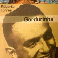 Recebemos essa dica do neto do Gordurinha, o Waldeck Luiz. Em Janeiro de 2009, foi lançada uma coletãnea de livros biográficos das personalidades bahianas. É a “Coleção gente da Bahia”...
