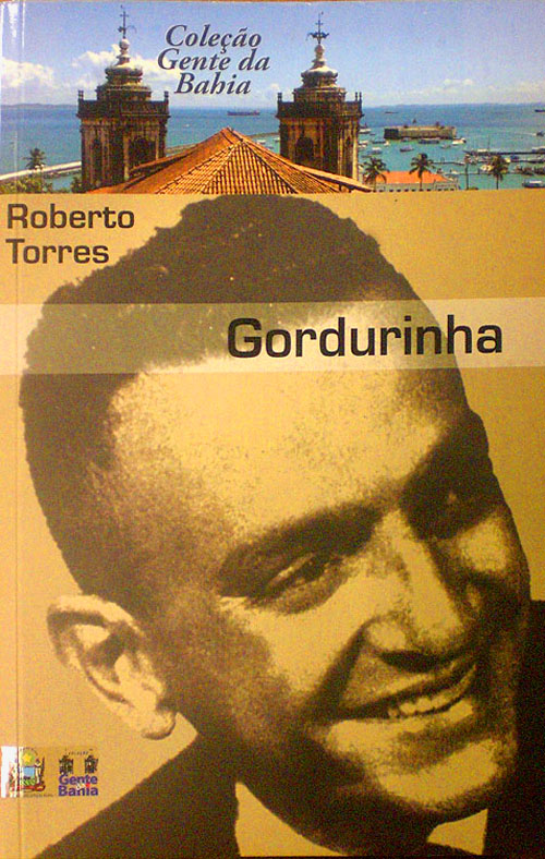 coleaao-gente-da-bahia-gordurinha-por-roberto-torres