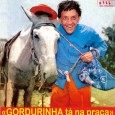 Colaboração do Lourenço Molla, de João Pessoa – PB. Dessa vez ele desenterrou essa raridade, um belíssimo disco do Gordurinha. “Já ouvi falar que esse é o primeiro LP dele,...