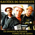 CD – Gaviões do Nordeste – Os grandes sucessos Colaboração do Alisson Martins, fã e amigo dos integrantes do Trio “Gaviões do Nordeste”, que gentilmente nos enviou o CD e as palavras abaixo. “Os ‘Gaviões do Nordeste’ iniciou sua...