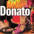 CD – Hélio Donato – Forrozando Colaboração do Nilson Araújo, da ‘Sala Nordestina de Música’. Ele nos enviou esse CD, recém saído do forno, o release e o comentário abaixo. “O cantor e compositor Hélio Donato...
