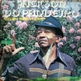 Jackson do Pandeiro – Alegria minha gente Esse é um dos LPs mais marcantes do Jackson, não só pela temática das letras, mas também pelo balanço que o rei do ritmo conseguiu registrar nesse álbum. Lançado em...