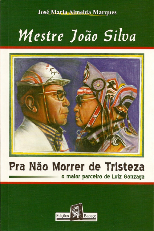 livro-pra-nao-morrer-de-tristeza-biografia-de-joao-silva-capa