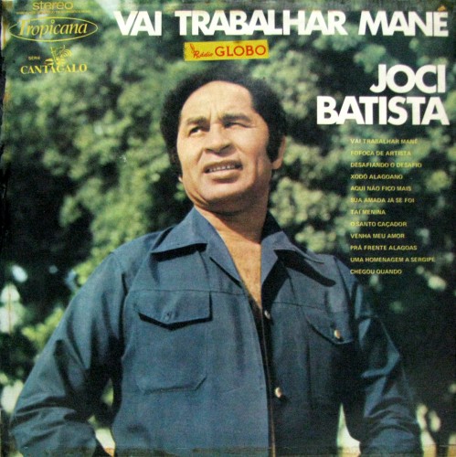 joci-batista-1974-vai-trabalhar-mana-capa