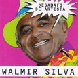 Colaboração do Nilson Araújo, da Sala Nordestina de Música “E se prepare que é um CD da bixiga lixa! Do caruaruense Walmir Silva, forrozeiro das antigas, mas atualíssimo. O crítico...