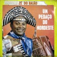 Zé do Baião – Um pedaço do nordeste Colaboração do Jorge Paulo, o Bandeirante do Norte. Mais um dos raros registros do Zé do Baião, provelmente o sanfoneiro que participou das gravações é Martins da Sanfona. Destaque para...