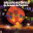 Jackson do Pandeiro – São João Autêntico O áudio é uma colaboração do José de Sousa, de Guarabira – PB, e as capas são do Lourenço Molla, de João Pessoa – PB. Participação especial de Almira Castilho,...