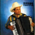 Sirano – Sirano e a Banda Só no Mie Colaboração do Zé Geraldo, de Taperoá – PB. Participações especiais de Waldonis do Acordeon, Sirino, Kátia de Tróia e Rick Maranguape. Produzido por Natinho da Ginga, arranjos de Sirano, destaque...