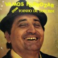 Toinho de Surubim – Vamos forrozar Colaboração do Maicon Fuzuê, do Trio Araçá “Toinho já está na estrada há muito tempo. Em 1985, conquistou o terceiro lugar no Festival Arizona, realizado no Recife. Gravou o primeiro...