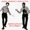 Colaboração do Nilson Araújo, da Sala Nordestina de Música “E ele comeu picado de cachorro doido para não tirar? Arlindo realiza seu velho sonho de um registro cantando Jackson com...