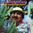 Zito Borborema – Zito Borborema e seus cabras da peste Colaboração do Lourenço Molla, de João Pessoa – PB Um excelente disco do Zito Borborema, muito balançado, um dos melhores dele. Participação de Chiquinha na faixa “Mané e Mariquinha” de...
