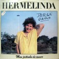 Hermelinda – Meu jeitinho de amar Colaboração do Jorge Paulo, o Bandeirante do Norte Um dos poucos discos que a Hermelinda gravou em carreira solo no forró, pois ela se aventurou gravando uns discos ‘românticos’ sob...