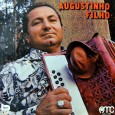 Colaboração do sergipano Everaldo Santana Infelizmente não conseguimos levantar nenhuma informação sobre o Augustinho, se alguém tiver alguma informação, por favor, nos envie. Todas as músicas são de autoria do...