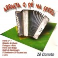 CD – Zé Donato – Arrasta o pé na serra Um disco todo instrumental, passa pelos vários ritmos que compôem o forró. Esse disco reúne os maiores clássicos dentre as músicas famosas de oito baixos. É daqueles discos que quando...