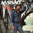 Assisão – Casamento aprissiguido Colaboração do Jorge Paulo, o Bandeirante do Norte Esse é um dos melhores discos do Assisão. Direção artística de Luiz Mocarzel, coordenação artística de Maria de Fátima Barone, direção de...