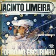 Jacinto Limeira – Forró no escurinho Colaboração do Jorge Paulo, o Bandeirante do Norte. Esse disco de Jacinto Limeira é mais uma produção de alto nível do Abdias. Arranjos do Maestro Chiquinho do Acordeon, destaque para...