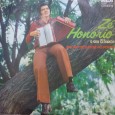 Colaboração do sergipano Everaldo Santana “Este é o 3º disco gravado por Zé Honório e para mim o melhor dos discos que conheço. Este disco é do acervo do Tico...