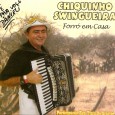 Colaboração da Daniele O disco é na verdade uma coletânea que reúne gravações das quais o chiquinho participou, a maioria delas gravadas originalmente nos discos do Tiziu do Araripe e...