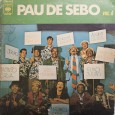 Coletânea – Pau de Sebo Vol 6 Disco publicado originalmente no Blog Acervo Orígens, sendo assim, é uma colaboração do Cacai Nunes. Como só faltava o sexto volume dessa maravilhosa e histórica série de coletâneas do “Pau...