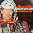 Pedro Sertanejo – Meu Sabiá Colaboração do sergipano Everaldo Santana A maior parte do disco é instrumental, com algumas falas durante as músicas. Apenas algumas músicas são cantadas por um coral. Direção de produção de...
