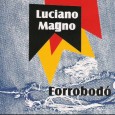 Colaboração do Luciano Magno “Luciano Magno é compositor, cantor, instrumentista, arranjador e produtor musical. Gravou e produziu diversos artistas do cenário nacional. Possui 09 discos gravados, sendo 06 deles no...