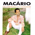 Macário – Os originais do nordeste – Fazendo som Colaboração do Lourenço Molla, de João Pessoa – PB Um disco muito bom, bem balançado. Arranjos e teclados de Joca do Acordeon, sanfona base de Damião, gravado em 16 canais,...