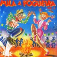 Coletânea – Pula a fogueira vol.2 Colaboração do Lourenço Molla, de João Pessoa – PB A cada coletânea a gente descobre alguns artistas que ainda não conhecia… Dessa coletânea participaram: Toinho de Serrinha, Trio Mossoró, A...