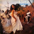 O áudio é uma colaboração do Arlindo, as capas são minhas. Mais um belo disco da Clara Nunes. Destaque para “Morena de Angola” de Chico Buarque; e para “Viola de...