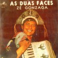 Zé Gonzaga – As duas faces de Zé Gonzaga Colaboração do José de Sousa, de Guarabira – PB Um disco muito raro do irmão mais talentoso do Gonzagão. Zé Gonzaga – As duas faces de Zé Gonzaga Cantagalo 01...