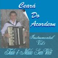 CD – Ceará do Acordeon – Tudo é nada sem você Colaboração do Diego, filho do Ceará do Acordeon. “A Musica Brasileira Sempre foi um Motivo de Orgulho para quem sabe das Dificuldades a que esta a Mercê o Musico Brasileiro....