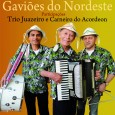 CD – Gaviões do Nordeste – Gaviões do Nordeste Colaboração do Alisson Feliphe “Esse é mais um álbum de carreira do trio de forró pé de serra, gaviões do nordeste. Lançamento de 2012. Com 22 faixas de músicas inéditas...