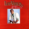 Luiz Vieira – 40 anos Colaboração do Lourenço Molla, de João Pessoa – PB Luiz Vieira, muito famoso como compositor, não ficando muito restrito ao forró, suas composições são conhecidas em vários estilos musicais, reúne...
