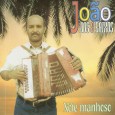 CD – João dos 8 Baixos – Xote Manhoso Colaboração do sergipano Everaldo Santana Mais um disco independente da atual safra de tocadores de Oito Baixos. Muito bom saber que ainda temos tocadores dedicados ao “Pé de Bode”. João...