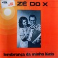Colaboração do José de Sousa, de Guarabira – PB Um disco todo instrumental, destaque para o choro “Lembrança da minha Lúcia” de Zé do X e Josiel Gonçalves de Queiroz....