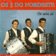 CD – Os 3 do Nordeste – Ói nós aí Colaboração do Parafuso Embora a data de lançamento não tenha sido impressa em nenhum lugar do encarte, concluimos que o disco é de 1995, em função do texto publicado. Nessa...