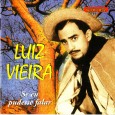 CD – Luiz Vieira – Se eu pudesse falar Colaboração do Lourenço Molla, de João Pessoa – PB Dentre as 21 músicas desse CD, os sucessos ‘Se Eu Pudesse Falar’ e ‘Prelúdio Pra Ninar Gente Grande (Menino Passarinho)’, estão...
