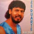Zé Duarte – Vapt vupt Mais um disco de duplo sentido com história. Produção de Talmo Scaranari e Coroné, arranjos de Genário. Participação especial de Francinete na faixa “Eu Era Inocente” de Durval Vieira e...